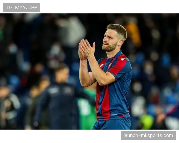 莱万特控球优势凸显，助力球队状态回升稳步迈向胜利