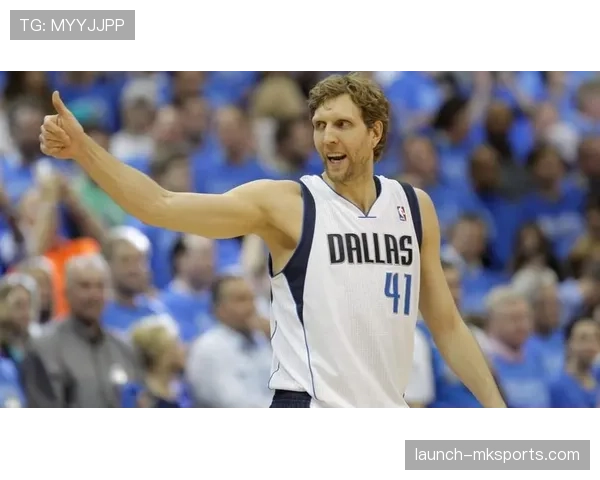 诺维茨基无球跑位拉开空间 助力独行侠提升核心得分效率